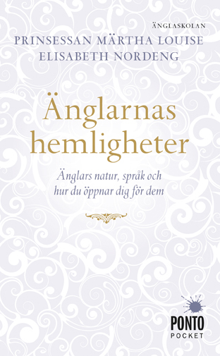 Änglarnas Hemligheter - Prinsessan Märtha Louise Elisabeth Nordeng