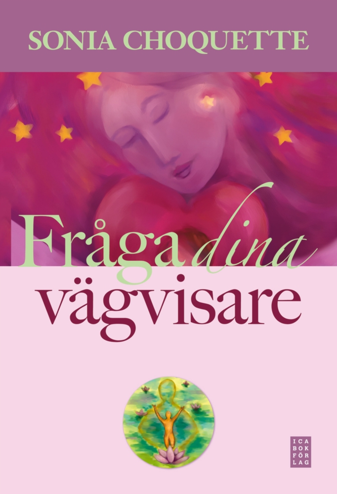 Fråga dina Vägvisare - Sonia Choquette