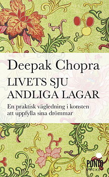 Livets Sju Andliga Lagar - Deepak Chopra