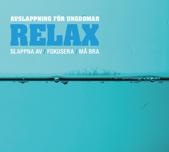 Relax- Avslappning för ungdomar - Lagerstrand Annika