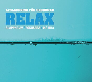 Relax- Avslappning för ungdomar - Lagerstrand Annika