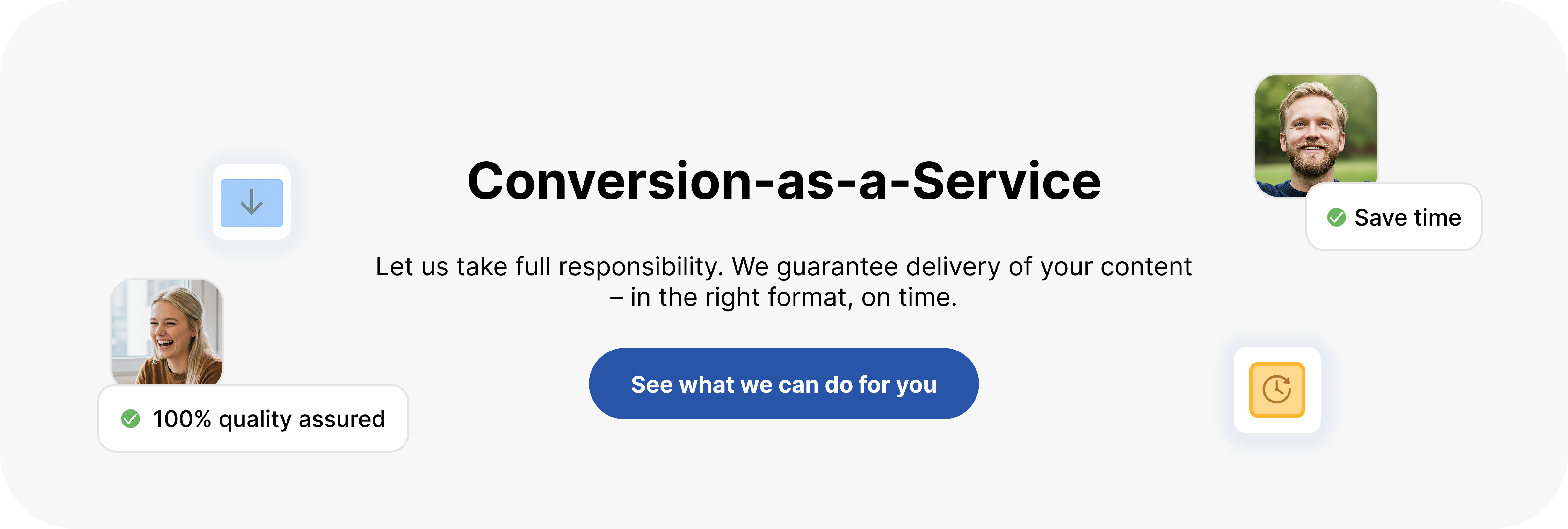 Graphic for Webarch Conversion-as-a-Service highlighting quality assurance, time savings, and delivery in the right format at the right time.