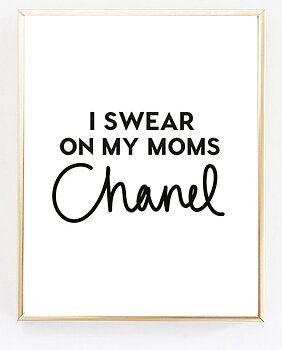 I Swear On Moms Chanel