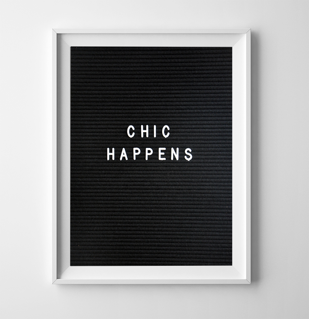 Letterboard Print Chic Happens SEALOE