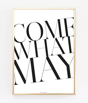 Come What May