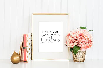 Ma maison est mon château