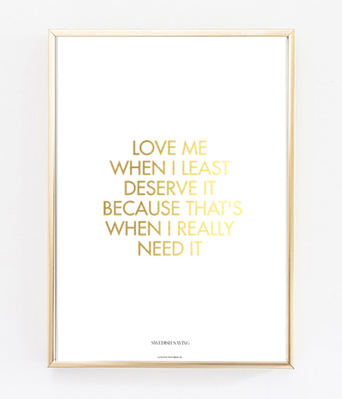 Love Me When I Least Deserve It - 4