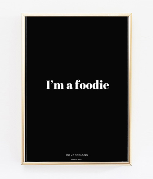I'm A Foodie Noir