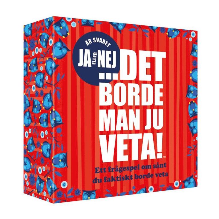 Det Borde Man Ju Veta Ja Eller Nej