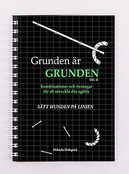 Agilitybok Grunden är Grunden, Del 2 