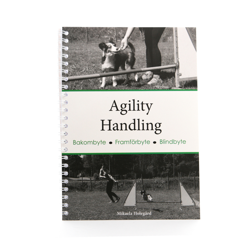 Agility Handling ~ Bakombyte, Framförbyte, Blindbyte.