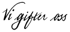 OM467 B Vi gifter oss