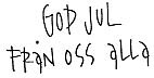 God jul från oss alla C