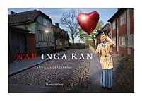 KÄR INGA KAN - Bilderbok
