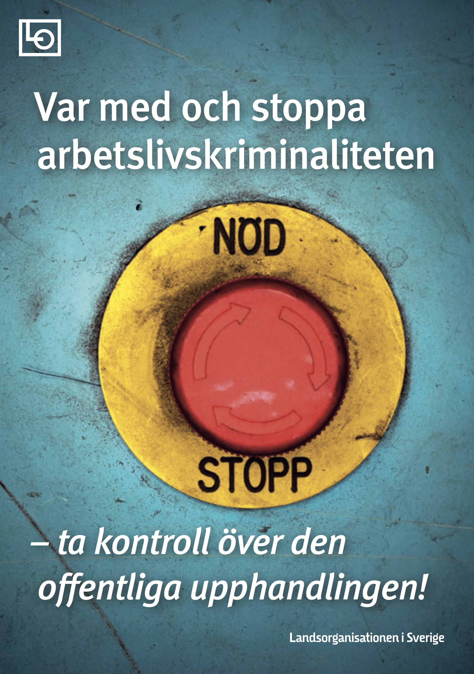 Folder A5 - Var med och stoppa arbetslivskriminaliteten
