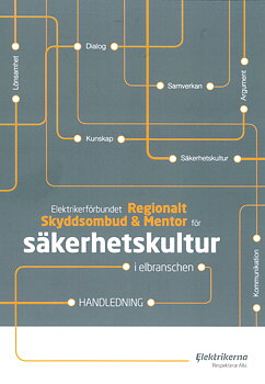Regionalt Skyddsombud & Mentor för säkerhetskultur