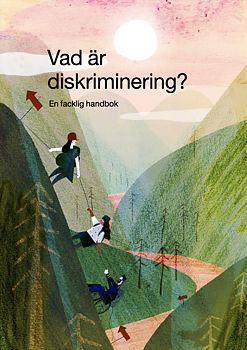 Vad är diskriminering? En facklig handbok