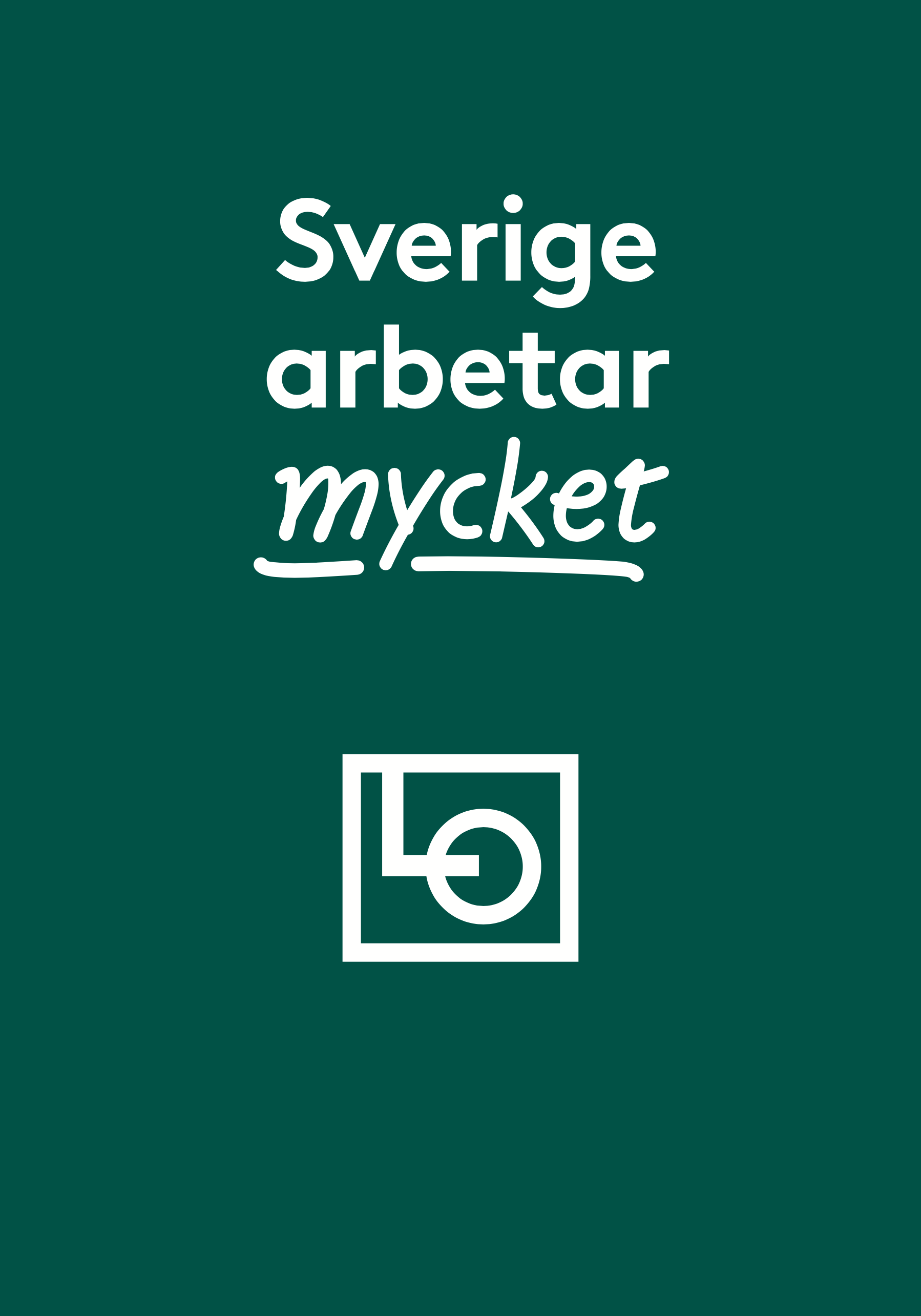 Flyer A5 - Sverige arbetar mycket