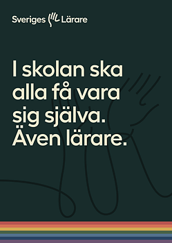 Plakat 50x70 cm För lån - I skolan ska alla få vara sig själva. Även lärare