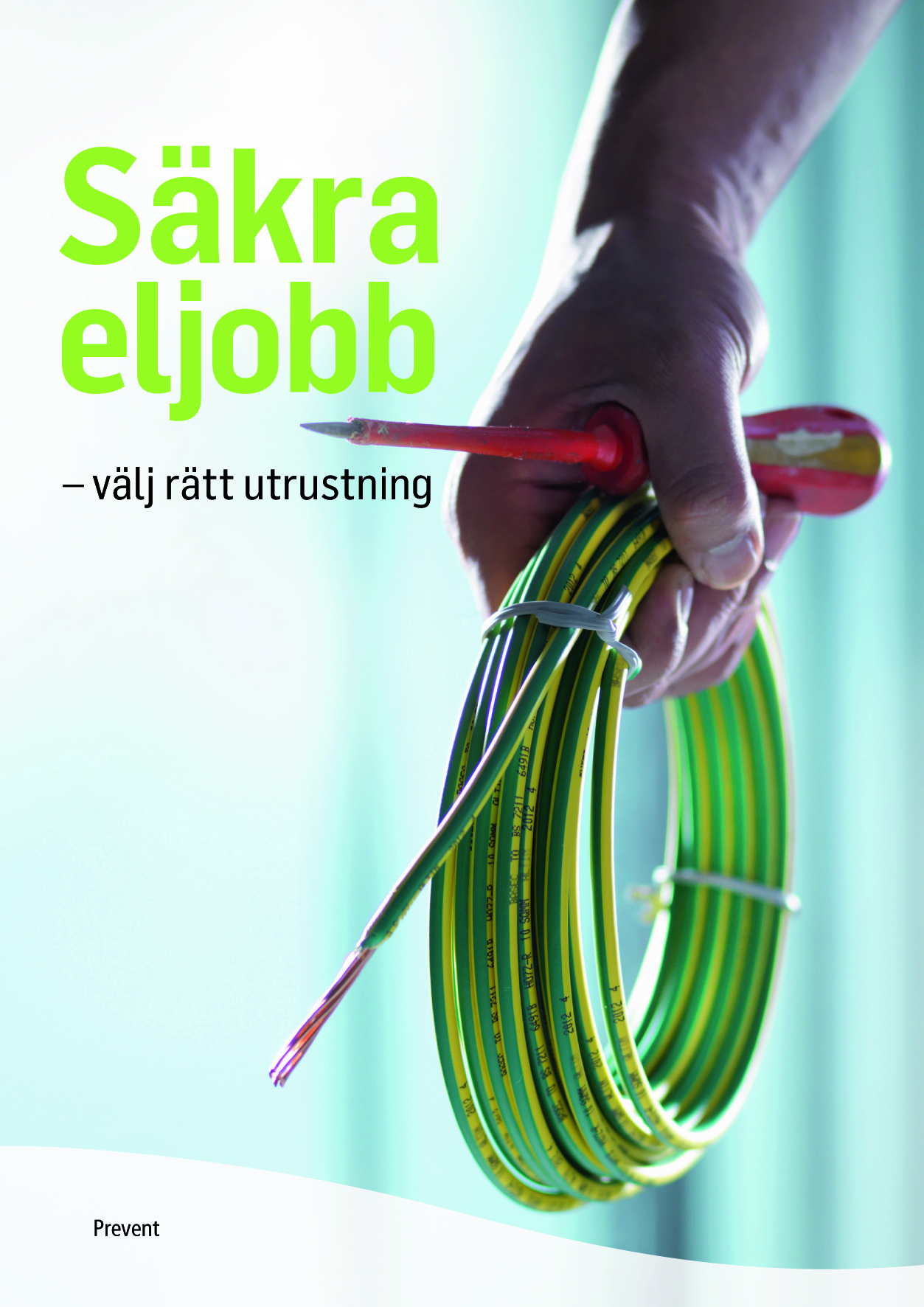 Säkra eljobb - välj rätt utrustning