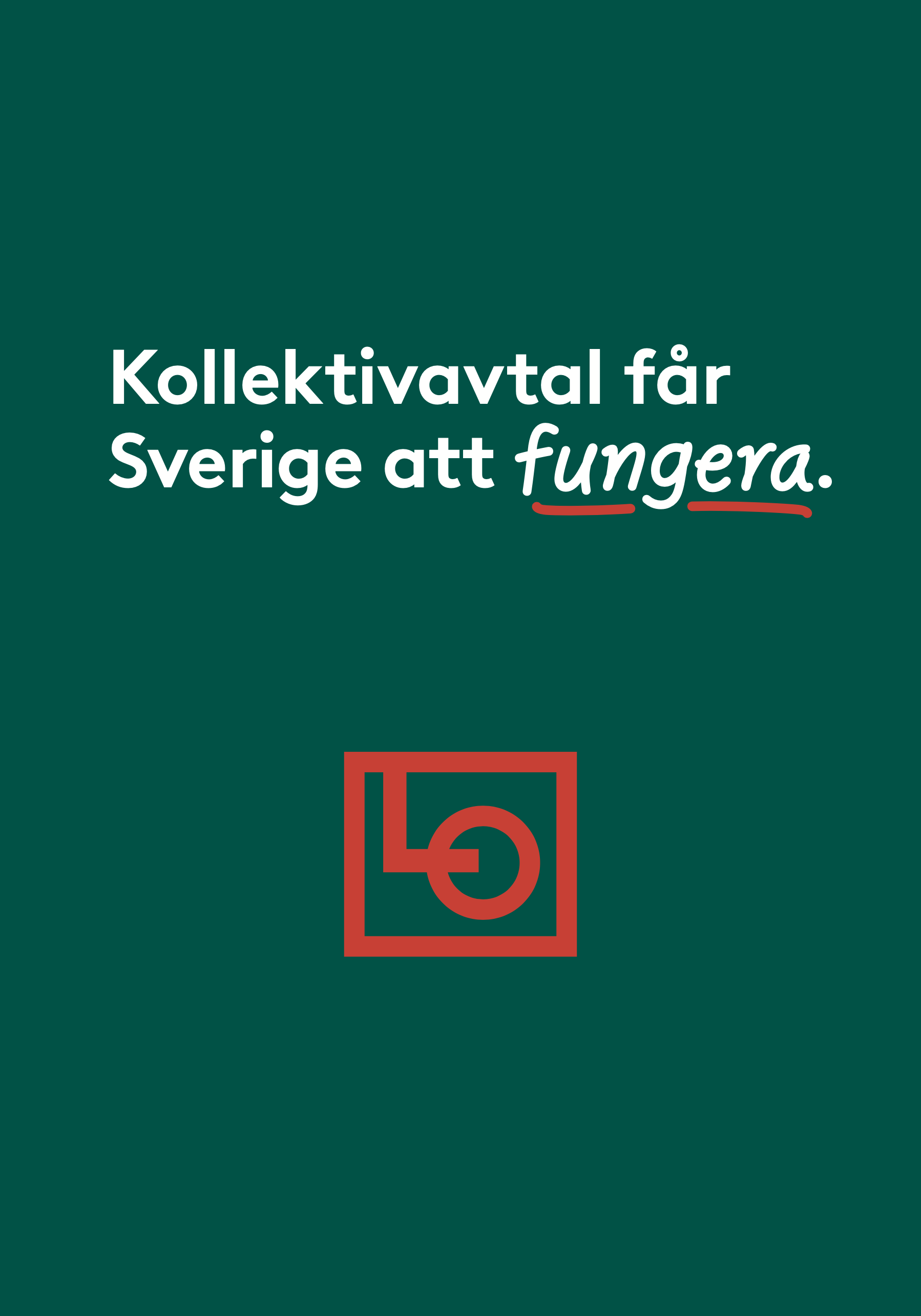 Flyer A5 - Kollektivavtal får Sverige att fungera