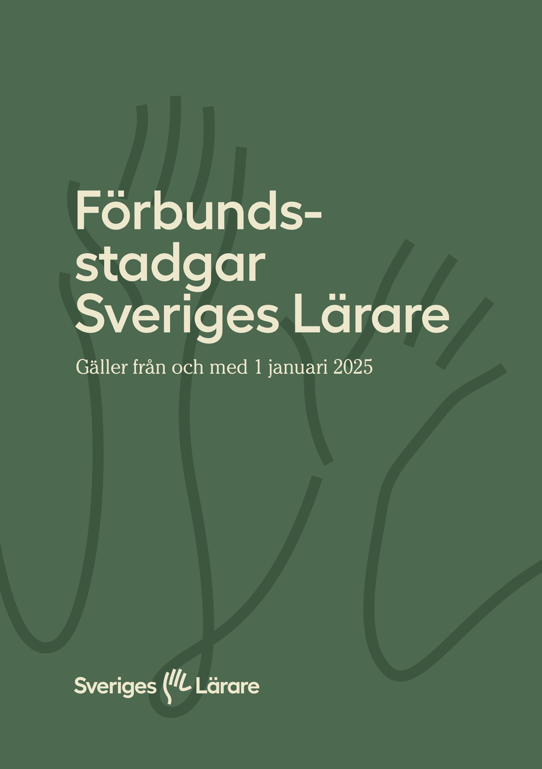Förbundsstadgar Sveriges Lärare – pdf