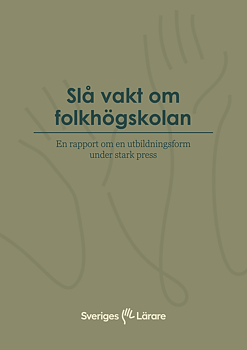 Slå vakt om folkhögskolan - pdf