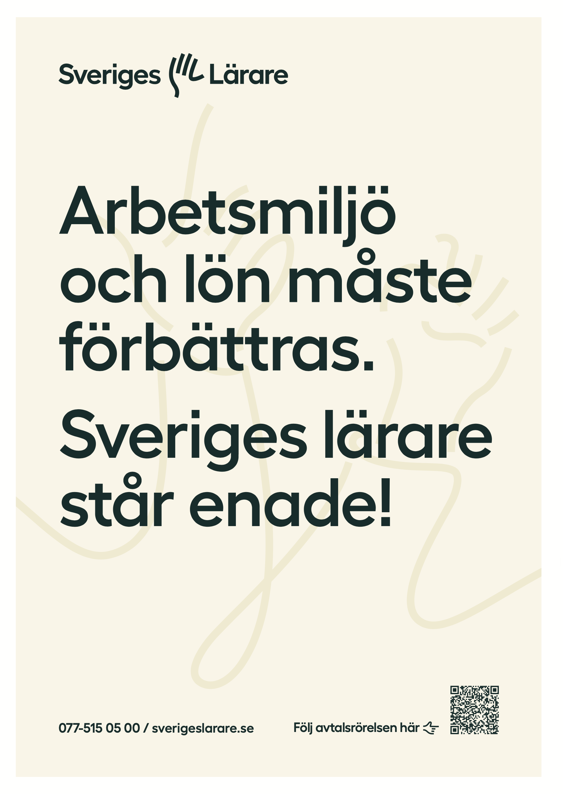 Arbetsmiljö och lön måste förbättras - flyer
