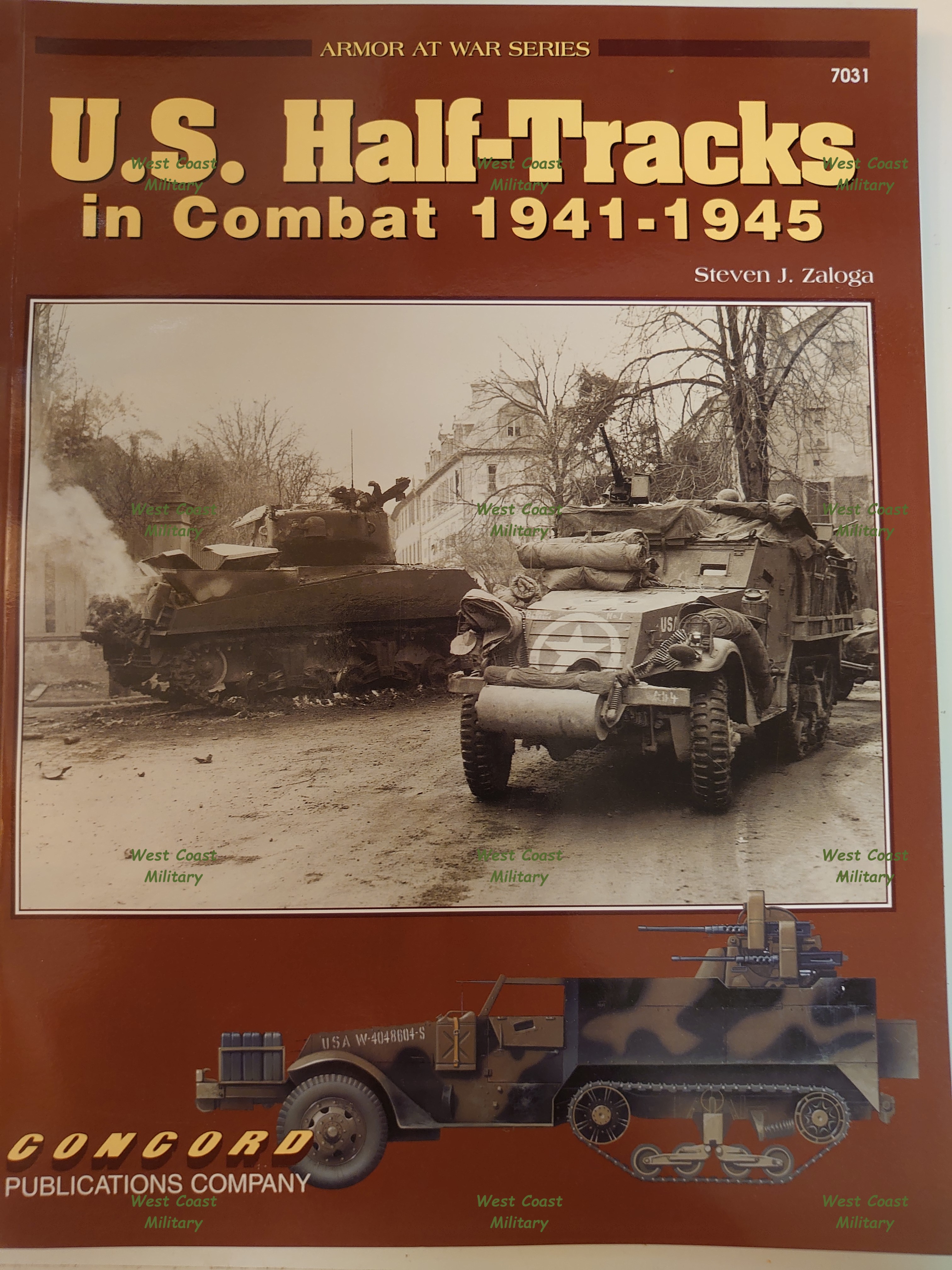 U.S. Half-Tracks in Combat 1941 - 1945 - West coast military