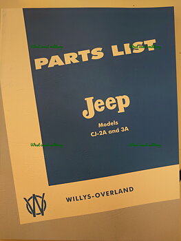  Factory Willys-Overland Parts Manual, Jeep CJ2A & CJ3A,