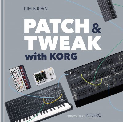 PATCH & TWEAK with Korg