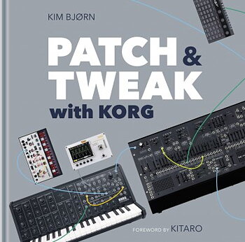 PATCH & TWEAK with Korg