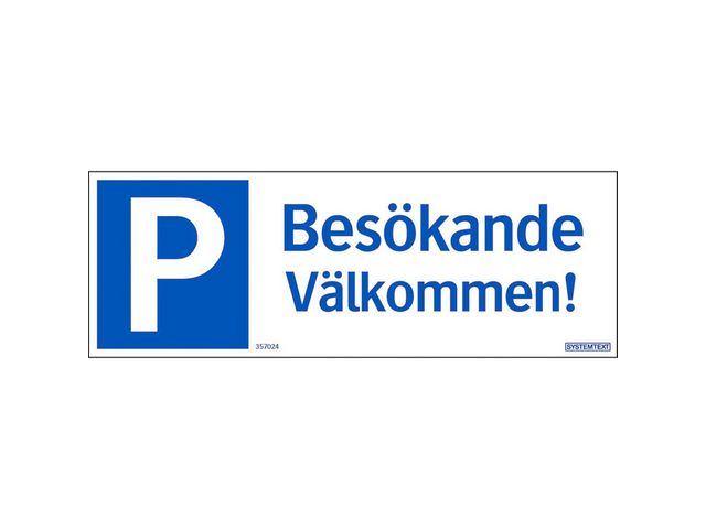 Skylt Parkering Besökare 297x105mm