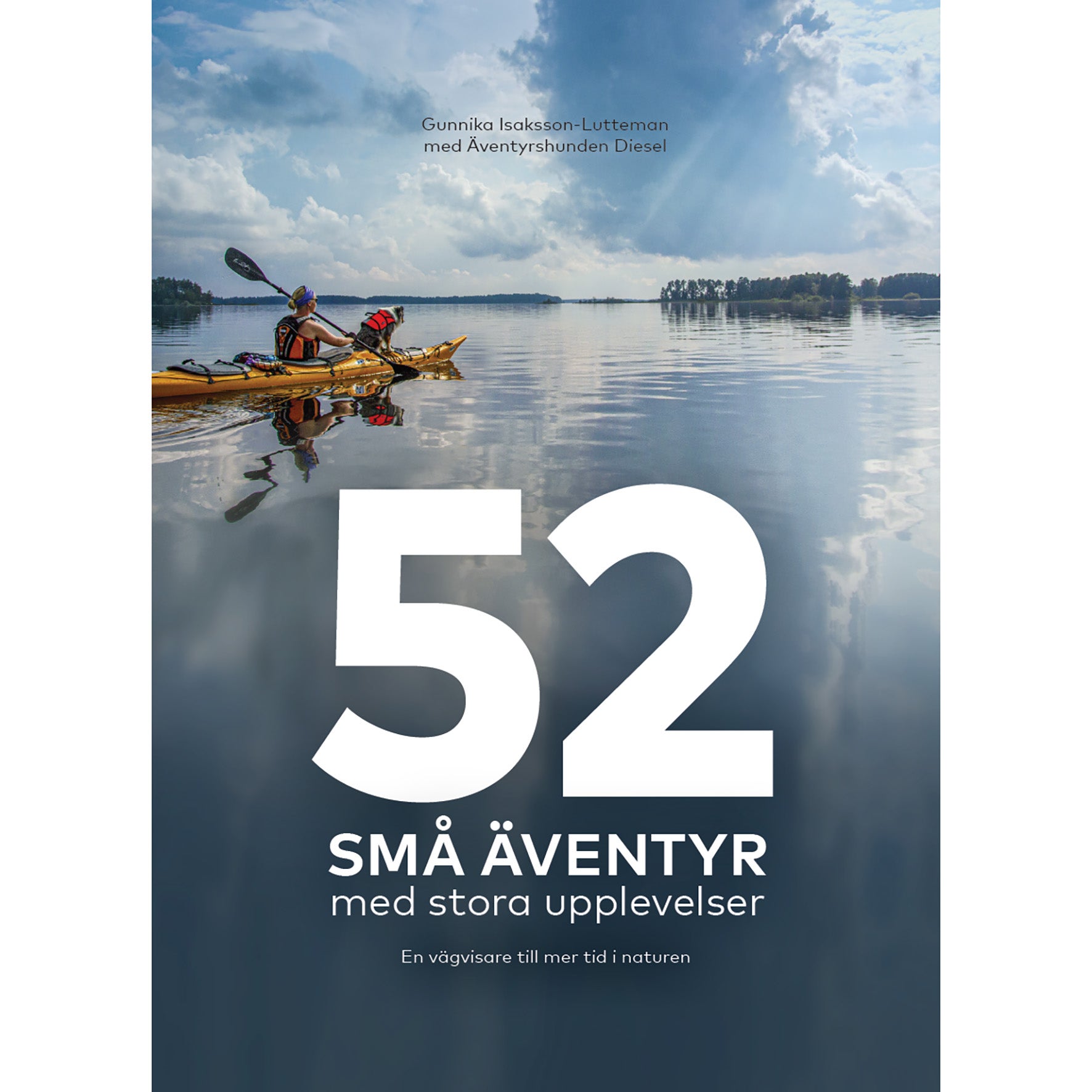 Bok 52 små äventyr med stora upplevelser