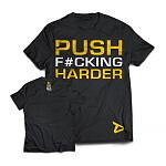 DEDICATED T-Shirt, "PUSH FUCKING HARDER" Medium