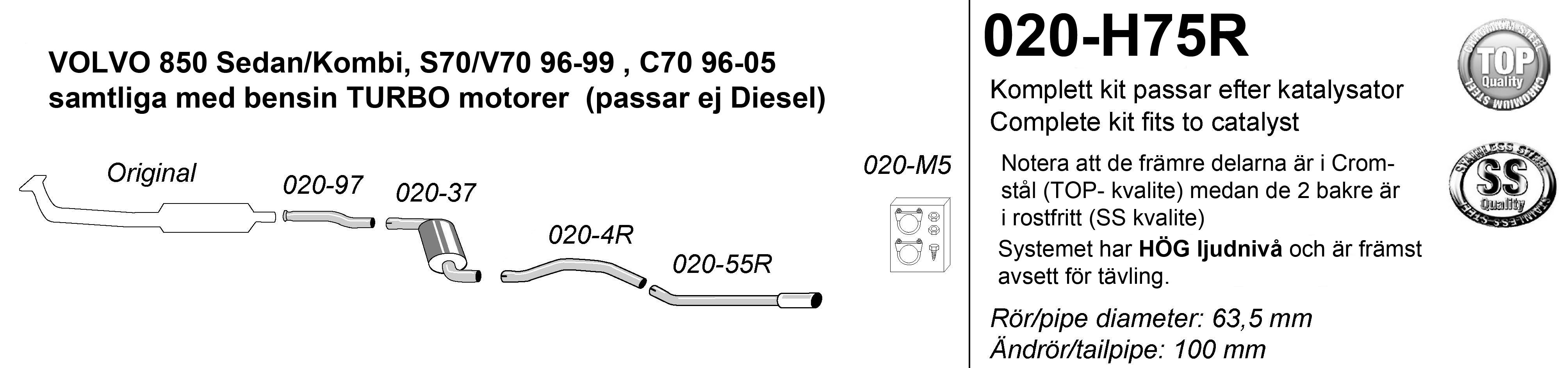 SPORT AVGASSYSTEM 2,5" VOLVO 850-ser/V70 I /S70/C70, Turbo, RAK dragning , 1 ljudd/Ändrör 1x100mm