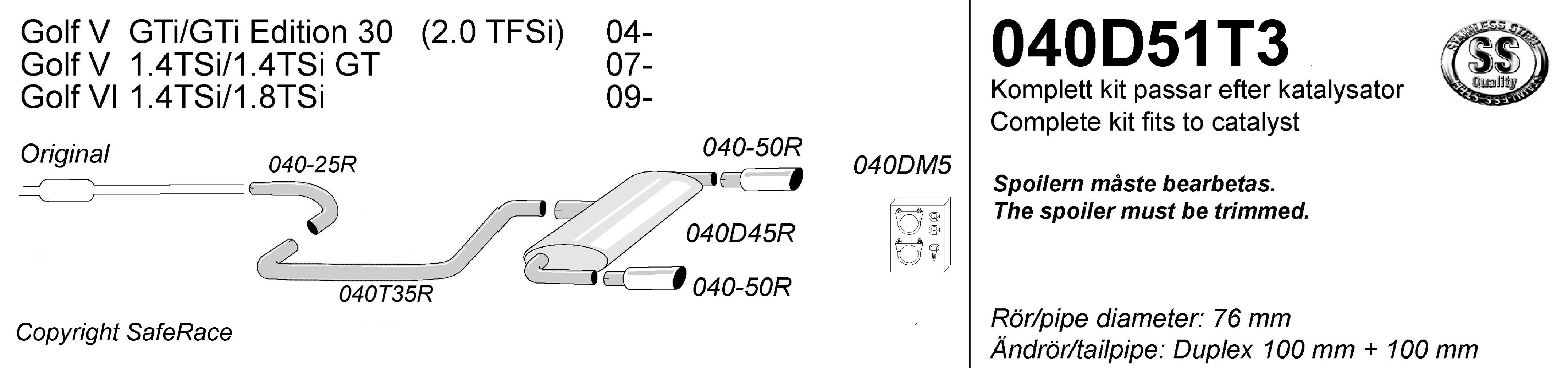 SPORTAVGASSYSTEM 3"  Audi A3 04- /VW Golf 5 / Golf 6 m racerör - Duplex 1x100 mm