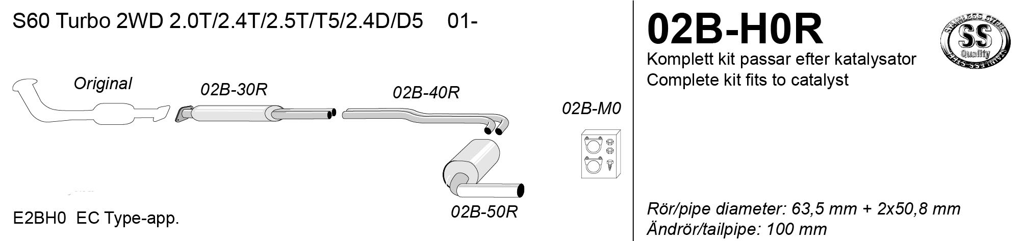 SPORTAVGASSYSTEM  VOLVO  S60 I Turbo  2 WD 2000-2009   2,5"/ 2x2", 2 ljudd. Ändrör 1x100mm - 2