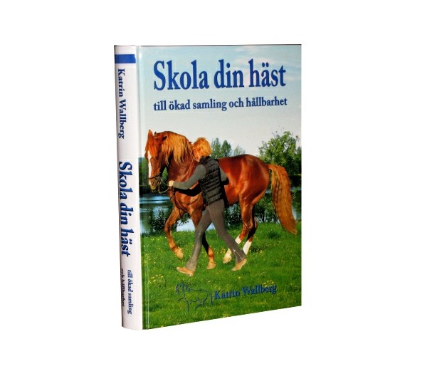 6002. Skola din häst - till ökad samling och hållbarhet