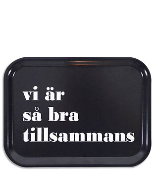 Bricka "Bra tillsammans" - Svart