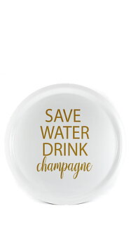 Rund Bricka Save water drink champagne - vit & guld
