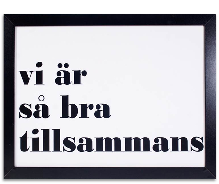 Poster i ram "Bra tillsammans"