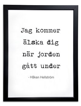 Poster i ram "Jag kommer älska dig"