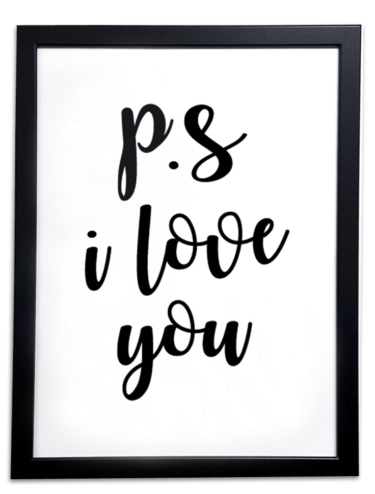 Poster i ram "PS. I love you"