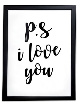 Poster i ram "PS. I love you"