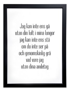 Poster i ram "Utan dina andetag"
