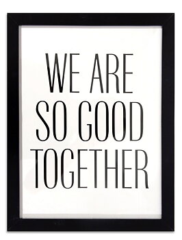 Poster i ram "Good together"