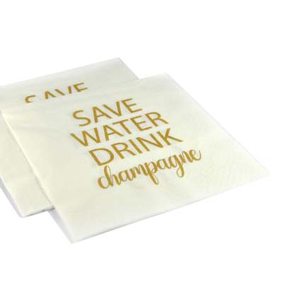 Servett "save water drink champagne" - guldtryck