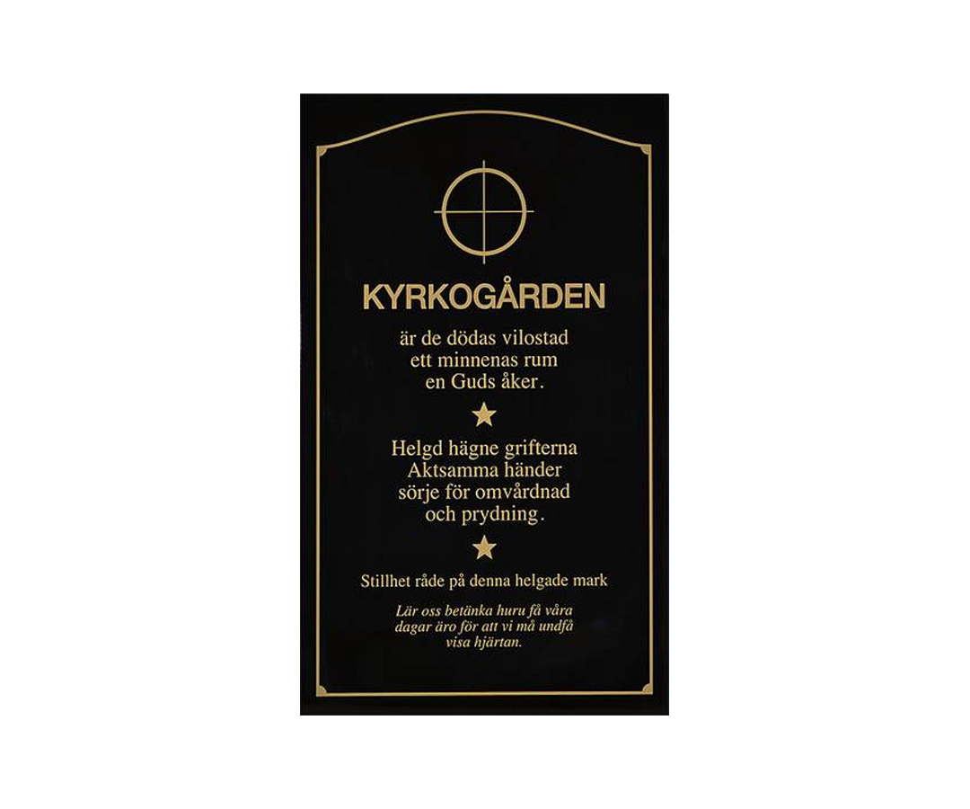 Informationstavla, Kyrkogården är de dödas vilostad…