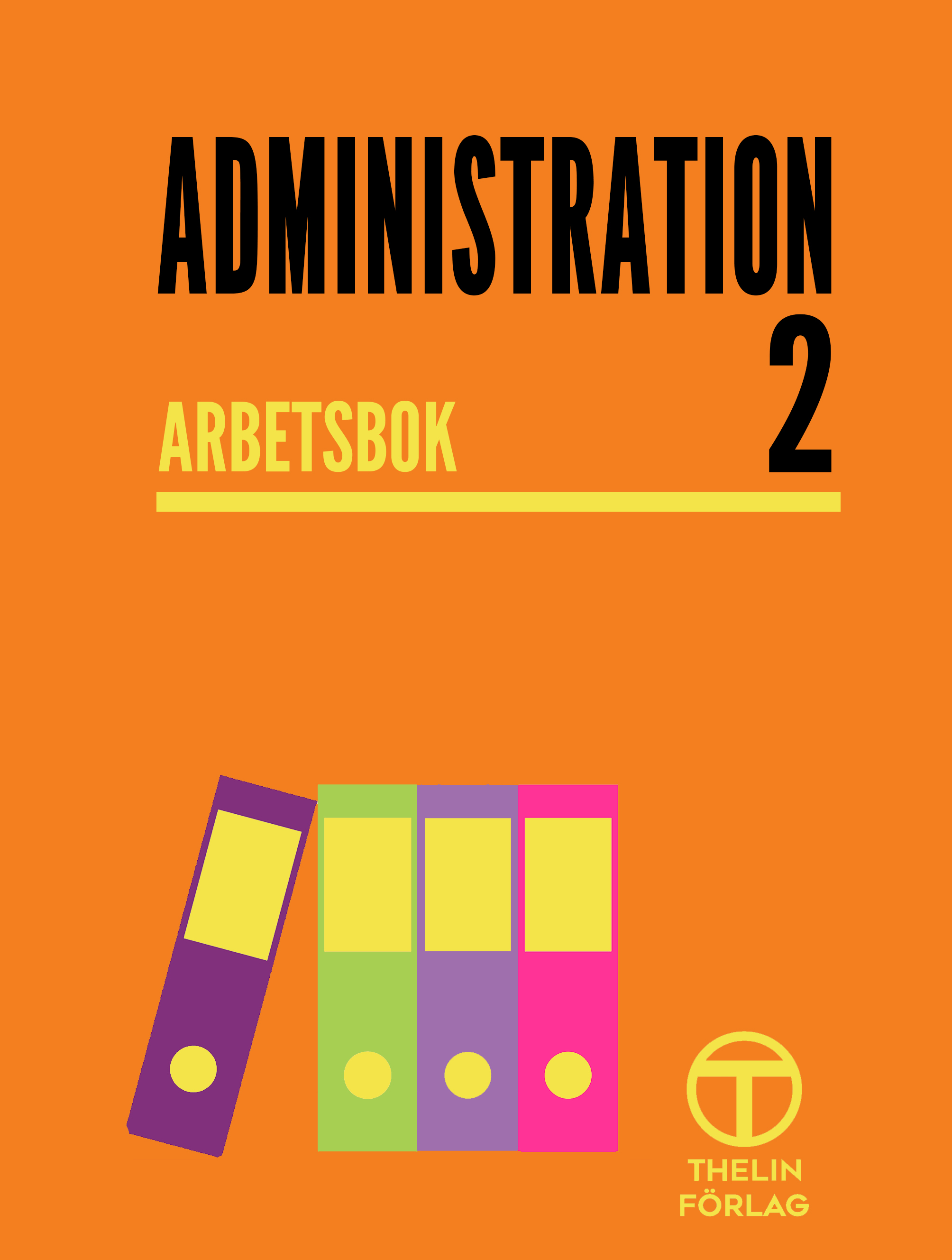 Administration 2  - Arbetsbok